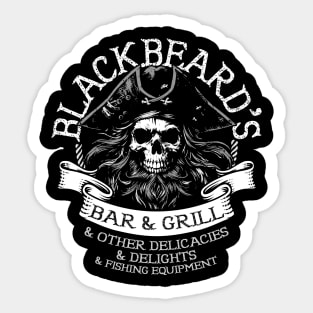 Blackbeard's Bar & Grill & Other Delicacies & Delights & Fishing Equipment Sticker